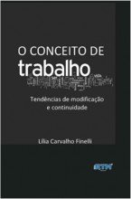 Capa do livro O Conceito de Trabalho: Tendências de modificação e continuidade